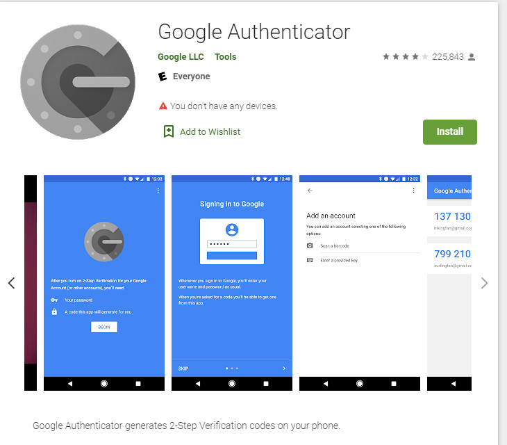 Google Authenticator generates 2-Step Verification codes on your phone.